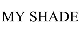 MY SHADE trademark