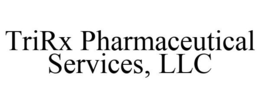 TRIRX PHARMACEUTICAL SERVICES, LLC trademark