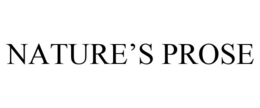 NATURE'S PROSE trademark