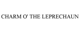 CHARM O' THE LEPRECHAUN trademark