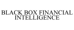 BLACK BOX FINANCIAL INTELLIGENCE trademark