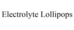 ELECTROLYTE LOLLIPOPS trademark