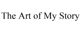 THE ART OF MY STORY trademark