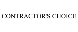 CONTRACTOR'S CHOICE trademark