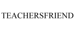 TEACHERSFRIEND trademark