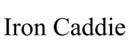IRON CADDIE trademark