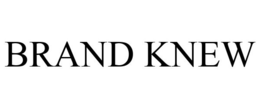 BRAND KNEW trademark