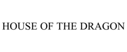 HOUSE OF THE DRAGON trademark