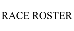 RACE ROSTER trademark