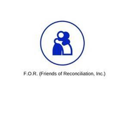 F.O.R. (FRIENDS OF RECONCILIATION, INC.) trademark