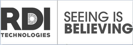RDI TECHNOLOGIES SEEING IS BELIEVING trademark