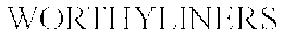 WORTHYLINERS trademark