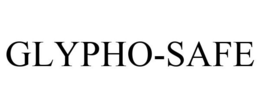 GLYPHO-SAFE trademark