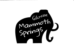 GILCREASE MAMMOTH SPRINGS trademark