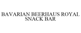 BAVARIAN BEERHAUS ROYAL SNACK BAR trademark