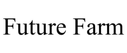 FUTURE FARM trademark