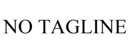 NO TAGLINE trademark