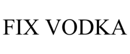 FIX VODKA trademark