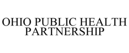 OHIO PUBLIC HEALTH PARTNERSHIP trademark