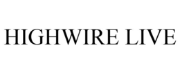 HIGHWIRE LIVE trademark