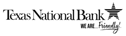 TEXAS NATIONAL BANK WE ARE... FRIENDLY! trademark