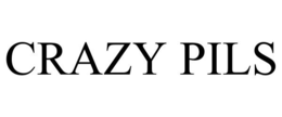 CRAZY PILS trademark