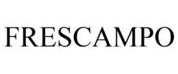 FRESCAMPO trademark