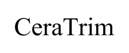CERATRIM trademark