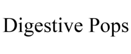 DIGESTIVE POPS trademark