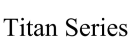 TITAN SERIES trademark