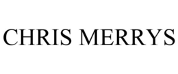 CHRIS MERRYS trademark