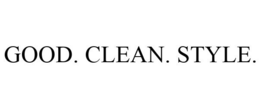 GOOD. CLEAN. STYLE. trademark