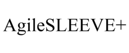 AGILESLEEVE+ trademark