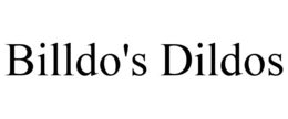 BILLDO'S DILDOS trademark