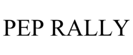 PEP RALLY trademark