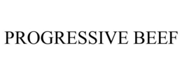 PROGRESSIVE BEEF trademark