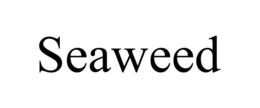 SEAWEED trademark