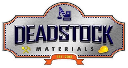 DEADSTOCK MATERIALS EST. 2015 trademark
