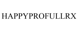 HAPPYPROFULLRX trademark