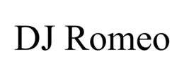 DJ ROMEO trademark