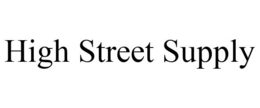 HIGH STREET SUPPLY trademark