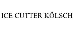 ICE CUTTER KÖLSCH trademark