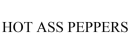 HOT ASS PEPPERS trademark