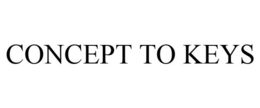 CONCEPT TO KEYS trademark