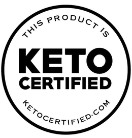 THIS PRODUCT IS KETO CERTIFIED KETOCERTIFIED.COM trademark