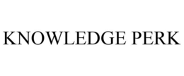 KNOWLEDGE PERK trademark