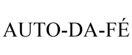 AUTO-DA-FÉ trademark