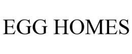 EGG HOMES trademark