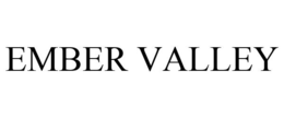 EMBER VALLEY trademark