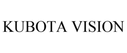 KUBOTA VISION trademark